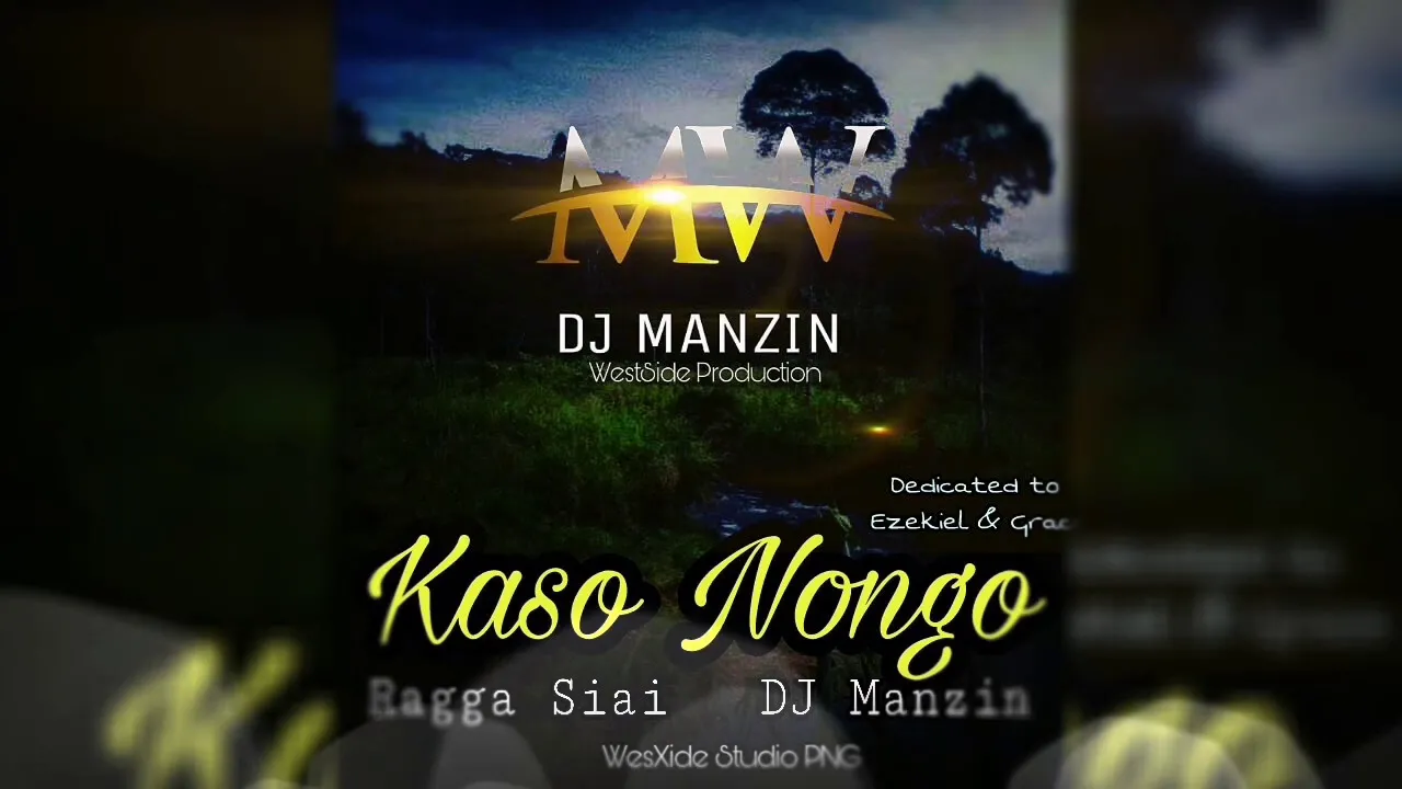 Kaso Nongo - Ragga Siai & DJ Manzin (2019 Fresh)