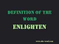 Definition of the word Enlighten