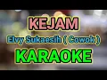 Download Lagu KEJAM ( Nada Cowok ) KARAOKE HQ Audio Stereo || Elvy Sukaesih
