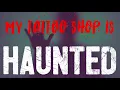 My Tattoo Shop is HAUNTED Real Security Camera Footage of Things Moving