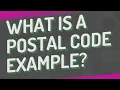 What is a postal code example