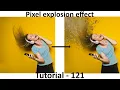 Adobe Photoshop-Tutorial 121 Decay Pixel Explosion Effect