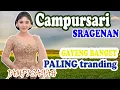 Download Lagu VIRAL HARI INI CAMPURSARI PALING ENAK DIDENGAR SEPANJANG HARI FULL ALBUM JAMPI SAYAH TERBARU
