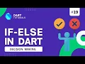 if else in Dart Dart decision making Dart tutorial Series
