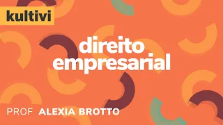 Direito Empresarial | Kultivi - Falência | CURSO GRATUITO COMPLETO