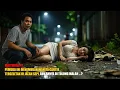 Download Lagu 🔴PEMUDA INI MENEMUKAN WANITA CANTIK TERGELETAK TAK SADARKAN DIRI DI JALAN SEPI, TAPI ENDINGNYA ⁉️