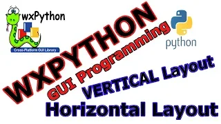 wxPython GUI Programming Layouts Sizers