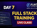 Day 7 - Full Stack Web Development Training Flikt Technology Web Solution
