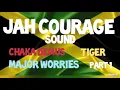**JAH COURAGE SOUND** Tiger,  Chaka Demus,  Major Worries, General Buck,  Super Morris , Ugly Man