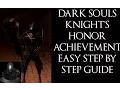 DARK SOULS Knight s Honor Achievement Easy Step By Step Guide