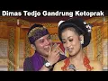 DHIMAS TEDJO GANDRUNG