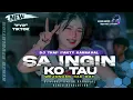 Lagu DJ SA INGIN KO TAU • TRAP PARTY KARNAVAL FYP TIKTOK 