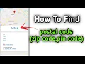 How to find postal code or zip code all area zip code and pin code find part 3