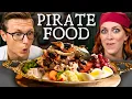 What Does A 300 Year Old Pirate Feast Look Like