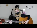 Download Lagu Nafisa -XPDC (Cheche Cover)