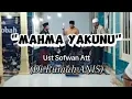 Download Lagu Mahma Yakunu , voc ust sofwan att || Di rumah Anis || 06 Des 2024