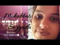 Download Lagu Mohabbat se jyada Mohabbat hai tumse - Cover song | Aparajita