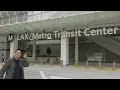 LAX Finally Has a Train Station Exploring the New LAX Metro Transit Center