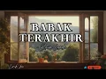 Lagu Babak terakhir - Raim Laode - ( lirik )