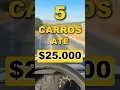 Download Lagu 5 Carros até 25.000 mil reais que NÃO Vão te Deixar na Mão #carros #carrosusados #carroseconomicos