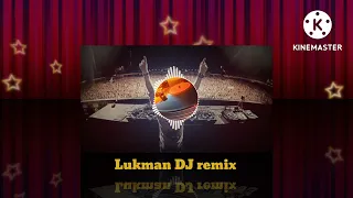 lukman dj remix full bass 2022 viral tiktok