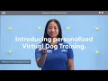 PetSmart - Personalized Virtual Dog Training 15