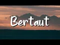 Download Lagu Nadin Amizah - Bertaut (Lirik) - Mix Playlist