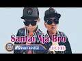 Lagu JOB ( Just Orvin \u0026 Ben ) - SANTAI AJA BRO ( Official Music Video ) [HD]