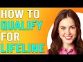 How To Qualify For Lifeline Program How To Check Eligibility For Lifeline Program