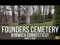 Founders Cemetery Norwich CT First Burial Ground 1661 Historic Norwichtown 4K