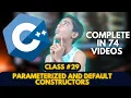 Parameterized and Default Constructors In C C Tutorials for Beginners