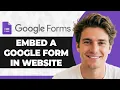 How to Embed a Google Form in a Website Step By Step 2026 Guide