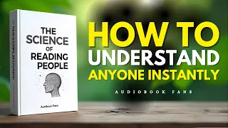 How To Understand Anyone Instantly Audiobook 