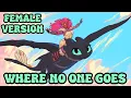 Lagu Where No One Goes (Female Version) | How To Train Your Dragon |【Cover By MilkyyMelodies】
