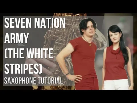 Download MP3 How to play Seven Nation Army by The White Stripes on Alto Sax (Tutorial)