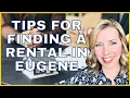 Tips for Finding a Rental Property in Eugene