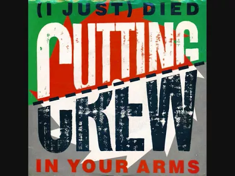 Download MP3 Cutting Crew * (I Just) Died in Your Arms  1986     HQ