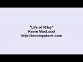 Kevin MacLeod ~ Life of Riley