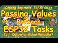 - ESP32 Passing Values Between Tasks