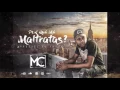 El Polimata - Por Que Me Maltratas (Audio Oficial) Polimata