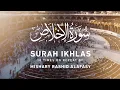 Download Lagu Surah Ikhlas (10 Times on Repeat) by Mishary Rashid Alafasy | مشاري بن راشد العفاسي | سورة الإخلاص