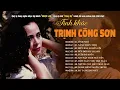 NGOC LAN 10 Tinh Khuc Nhac TRINH CONG SON De Doi Cua Danh Ca Ngoc Lan