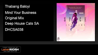 thabang baloyi mind your business original mix 