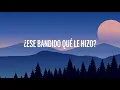 Myke Towers x Juhn - Bandido (Letra/Lyrics)
