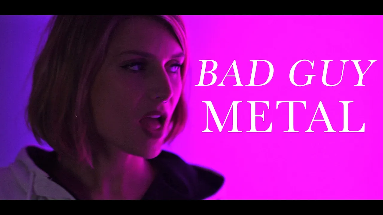 BAD GUY - BILLIE EILISH (METAL cover by ANKOR) BAD GUY - BILLIE EILISH (METAL cover by ANKOR)