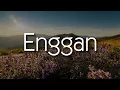 Fauziah Latiff - Enggan (Lirik Video)