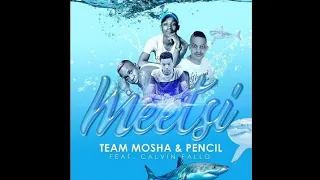 team mosha u0026 pencil meetsi feat calvin fallo