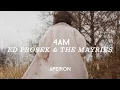 Download Lagu Ed Prosek \u0026 The Mayries - 4am (Lyrics)