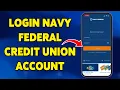How To Login Navy Federal Credit Union Account 2025 Sign In Access Your Navy Federal Account
