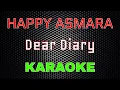 Happy Asmara - Dear Diary [Karaoke] | LMusical